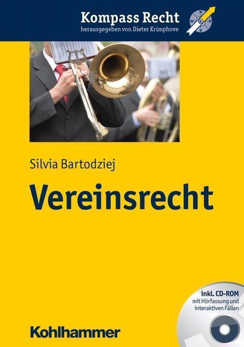 Cover: 9783170223011 | Vereinsrecht | Mit CD-ROM, Kompass Recht | Silvia Bartodziej | Buch