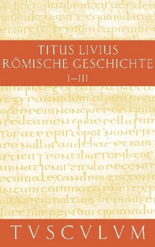 Cover: 9783050054018 | Buch 1-3. Bd.1 | Buch 1-3. Lateinisch - Deutsch | Livius | Buch