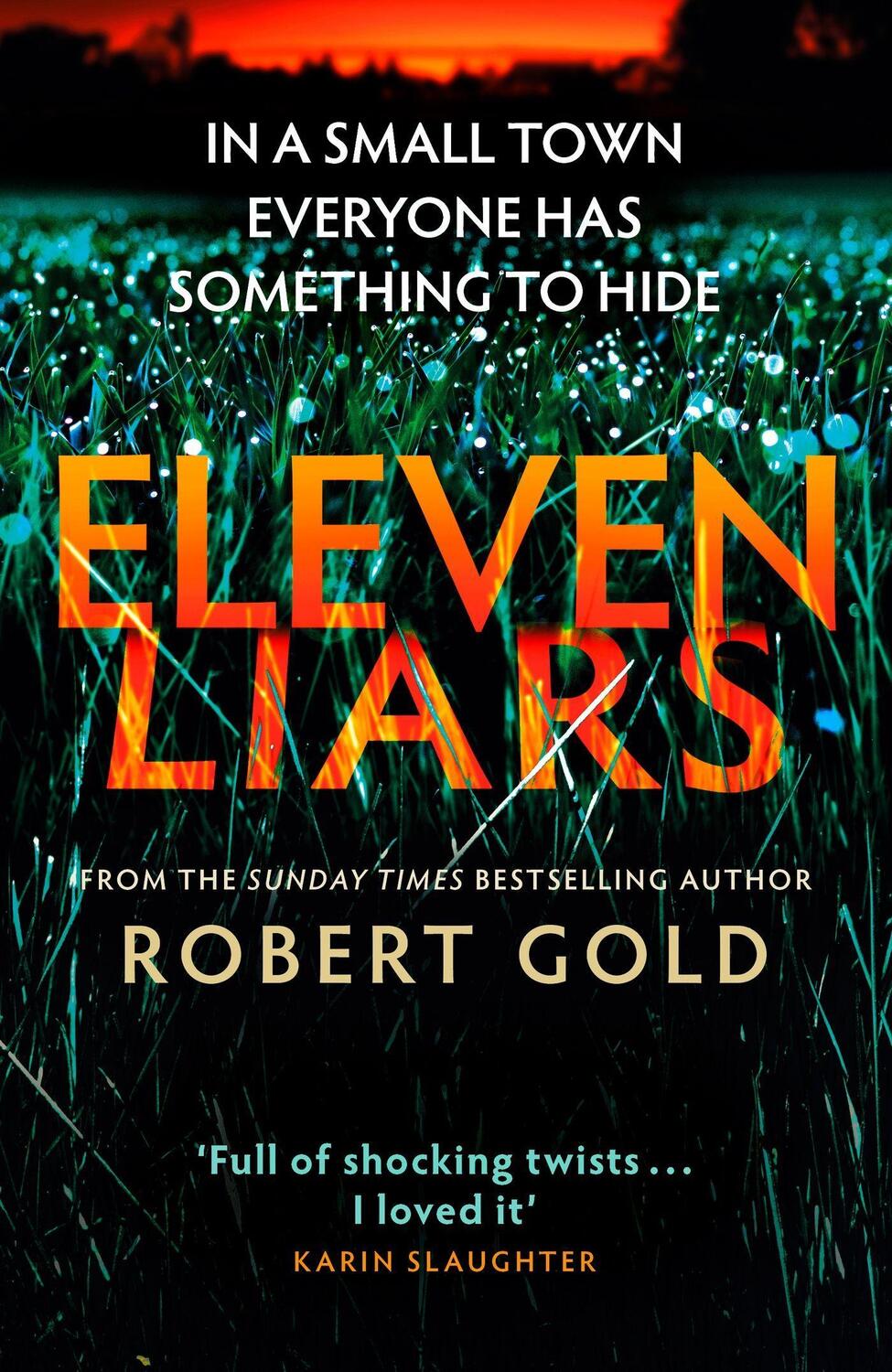 Cover: 9780751582789 | Eleven Liars | Robert Gold | Buch | Gebunden | Englisch | 2023