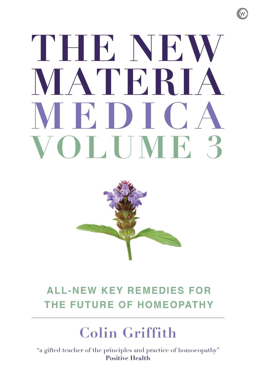 Cover: 9781786787019 | The New Materia Medica: Volume III | Colin Griffith | Buch | Englisch