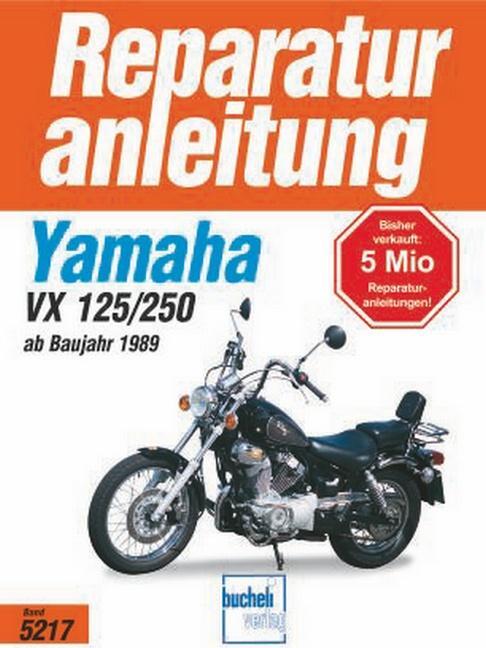 Cover: 9783716819609 | Yamaha XV 125/250 S (ab 1989) | Taschenbuch | Reparaturanleitungen