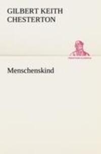 Cover: 9783842416628 | Menschenskind | Gilbert Keith Chesterton | Taschenbuch | Paperback