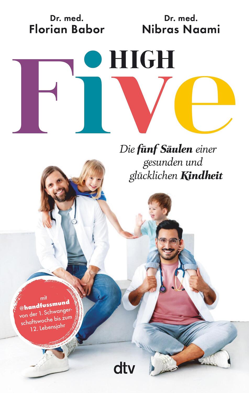 Cover: 9783423283427 | High Five | Die fünf Säulen einer gesunden und glücklichen Kindheit