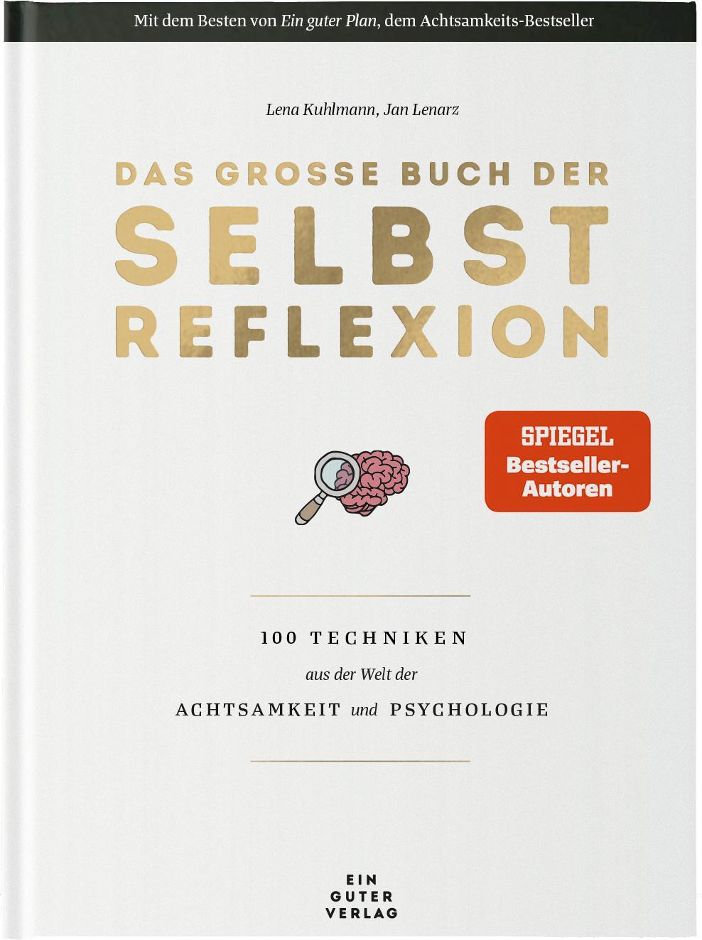 Cover: 9783947087457 | Das große Buch der Selbstreflexion | Lena Kuhlmann (u. a.) | Buch