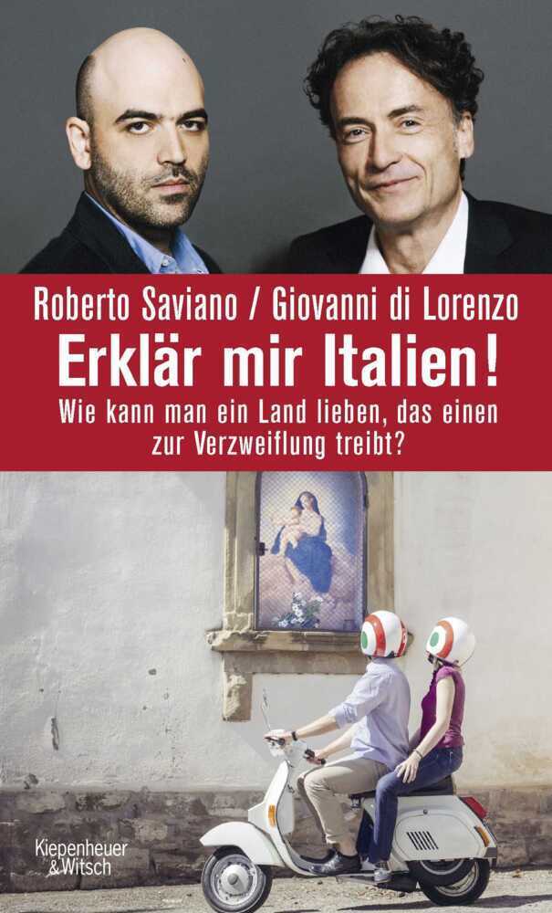 Cover: 9783462049718 | Erklär mir Italien | Roberto Saviano (u. a.) | Buch | 265 S. | Deutsch