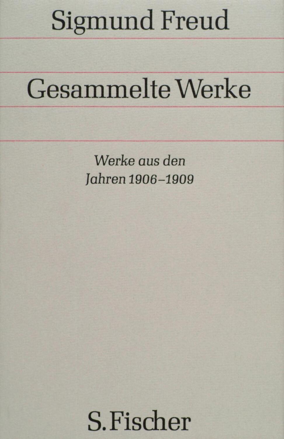 Cover: 9783100227089 | Werke aus den Jahren 1906-1909 | Sigmund Freud | Buch | 504 S.