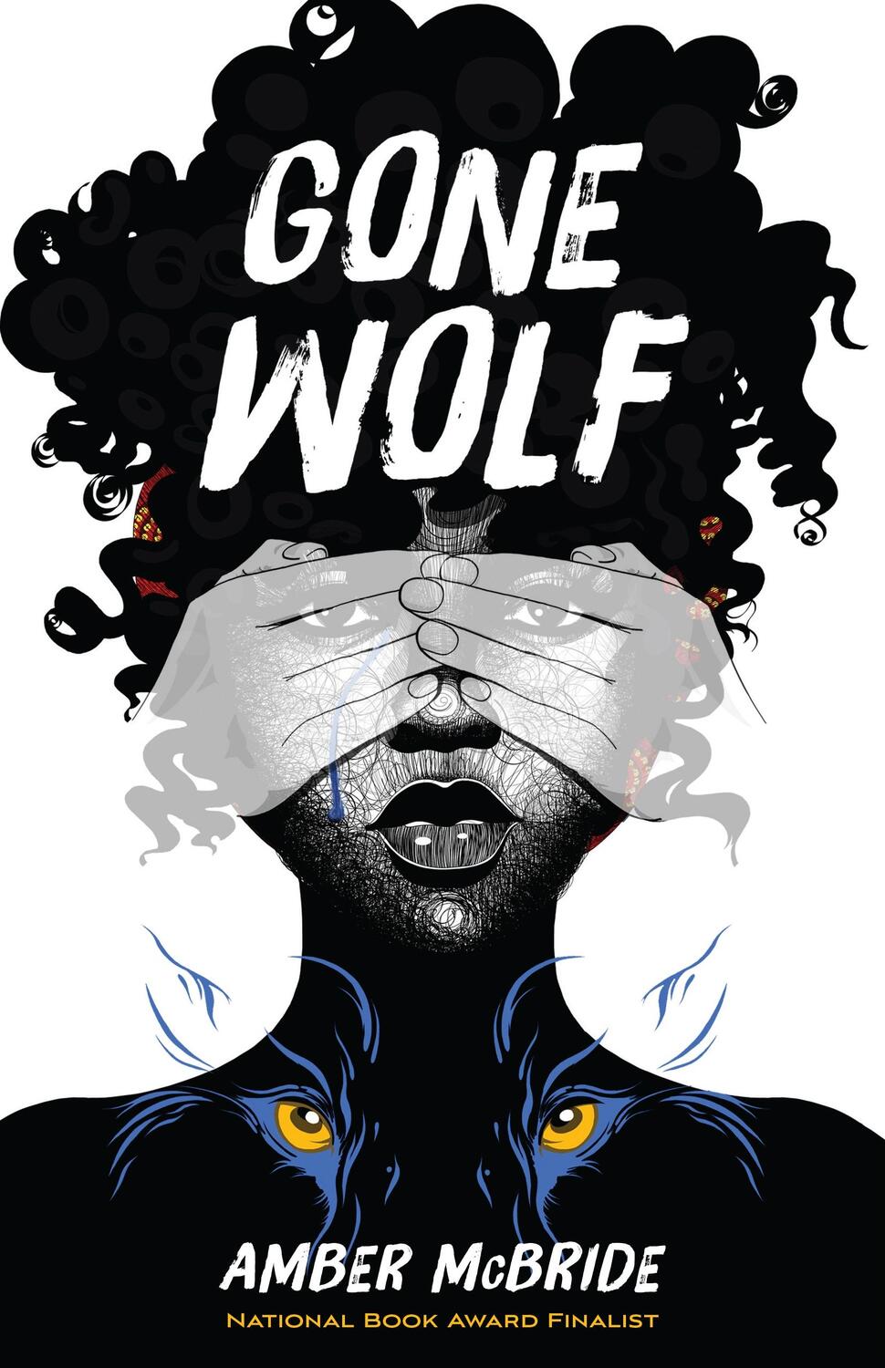 Cover: 9781250850492 | Gone Wolf | Amber McBride | Buch | Englisch | 2023 | FEIWEL &amp; FRIENDS