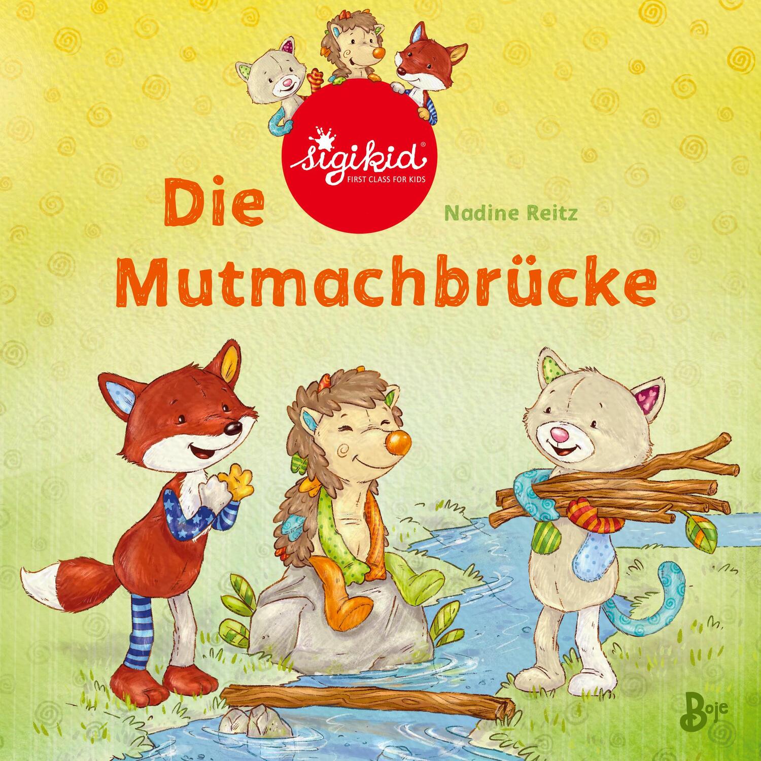 Cover: 9783414826534 | Die Mutmachbrücke - Ein sigikid-Abenteuer | Band 2 | Nadine Reitz
