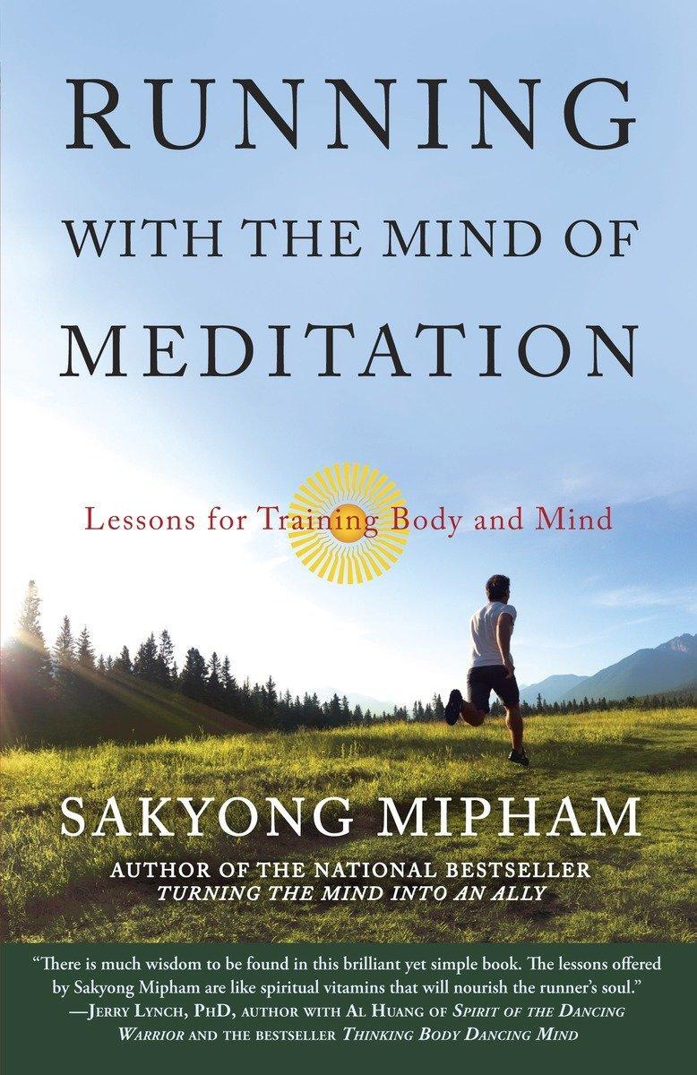 Cover: 9780307888174 | Running with the Mind of Meditation: Lessons for Training Body and...