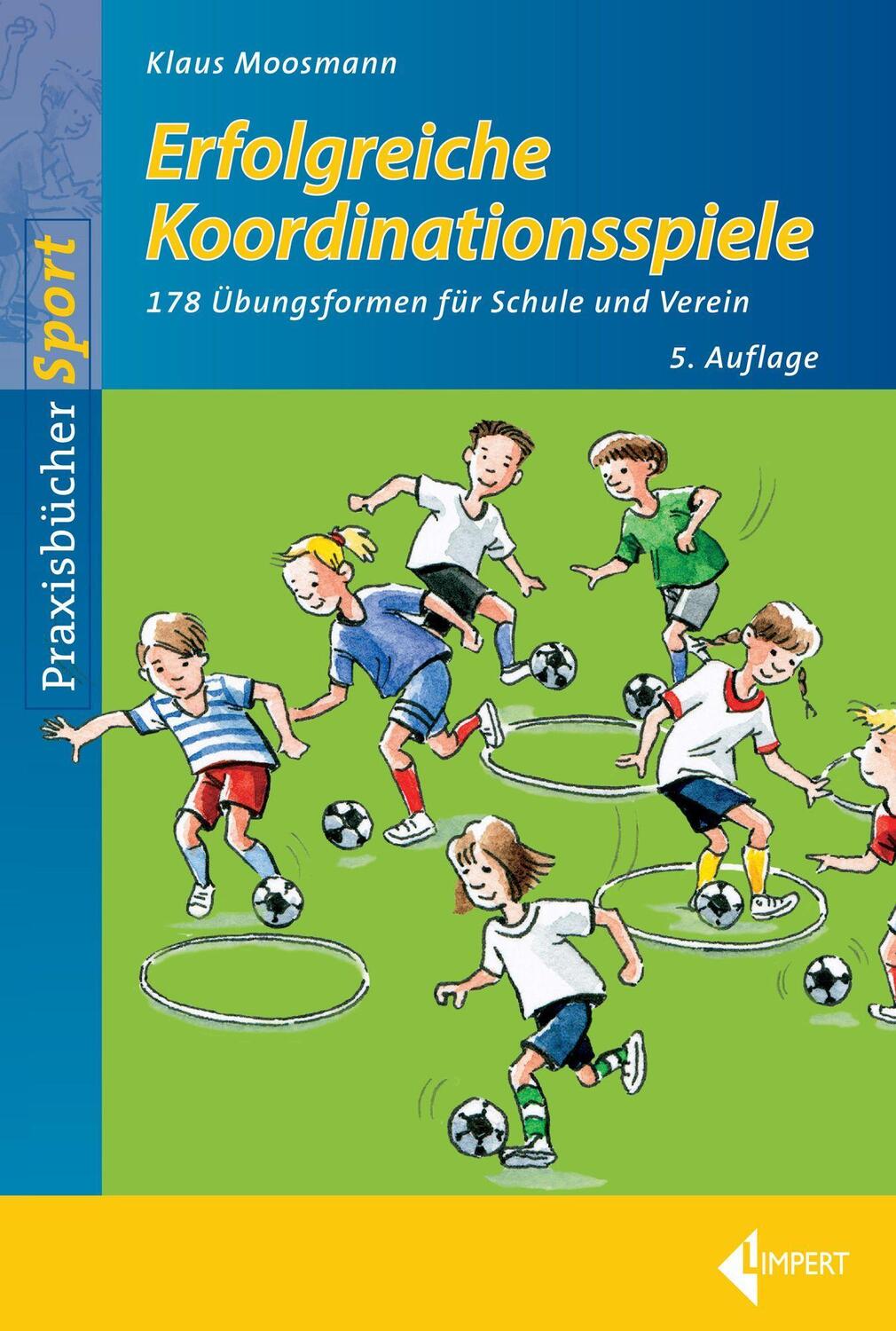 Cover: 9783785319512 | Erfolgreiche Koordinationsspiele | Klaus Moosmann | Taschenbuch | 2017