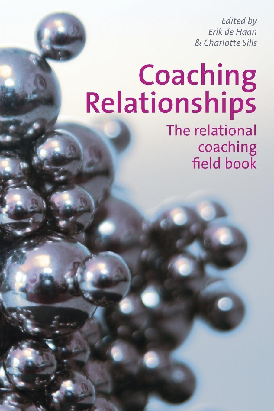 Cover: 9781907471285 | Coaching Relationships | The Relational Coaching Field Book | Sills