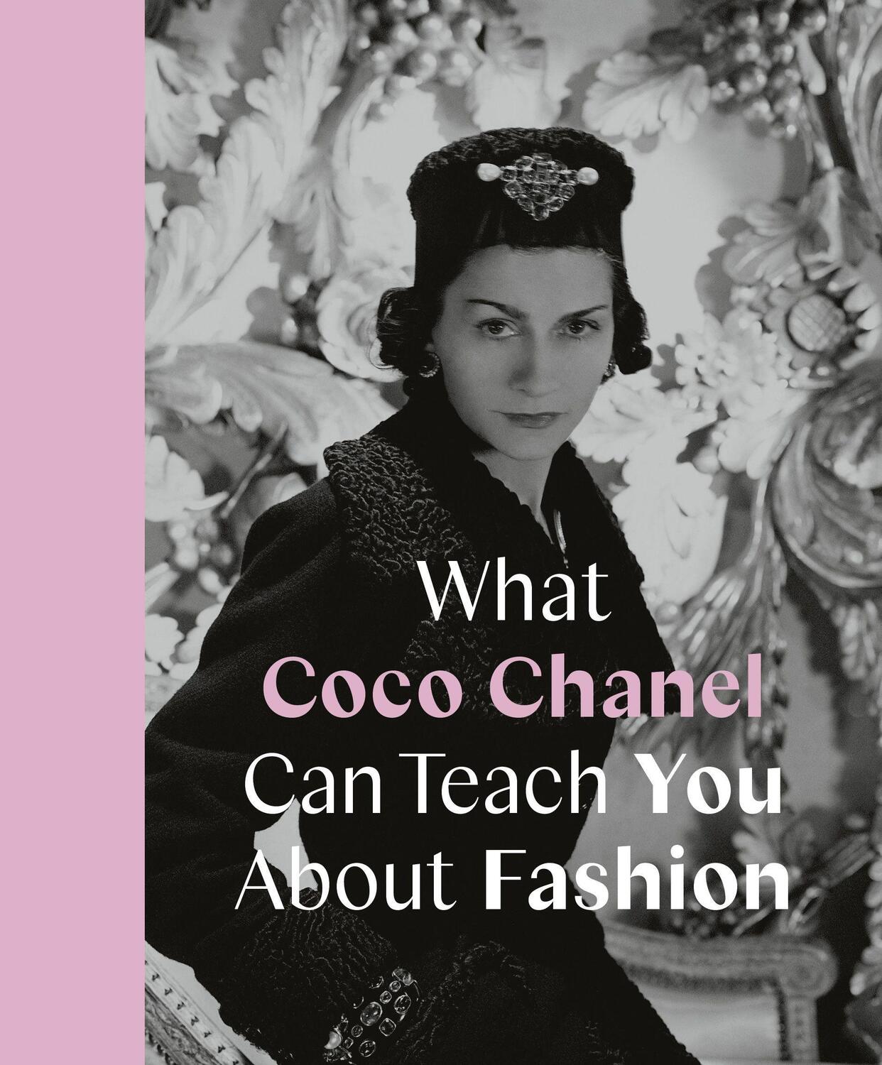 Cover: 9780711259096 | What Coco Chanel Can Teach You About Fashion | Caroline Young | Buch
