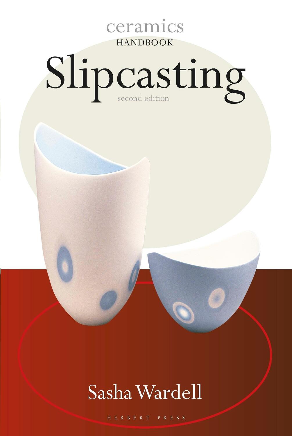 Cover: 9781912217168 | Slipcasting | Sasha Wardell | Taschenbuch | Ceramics Handbooks | 2017