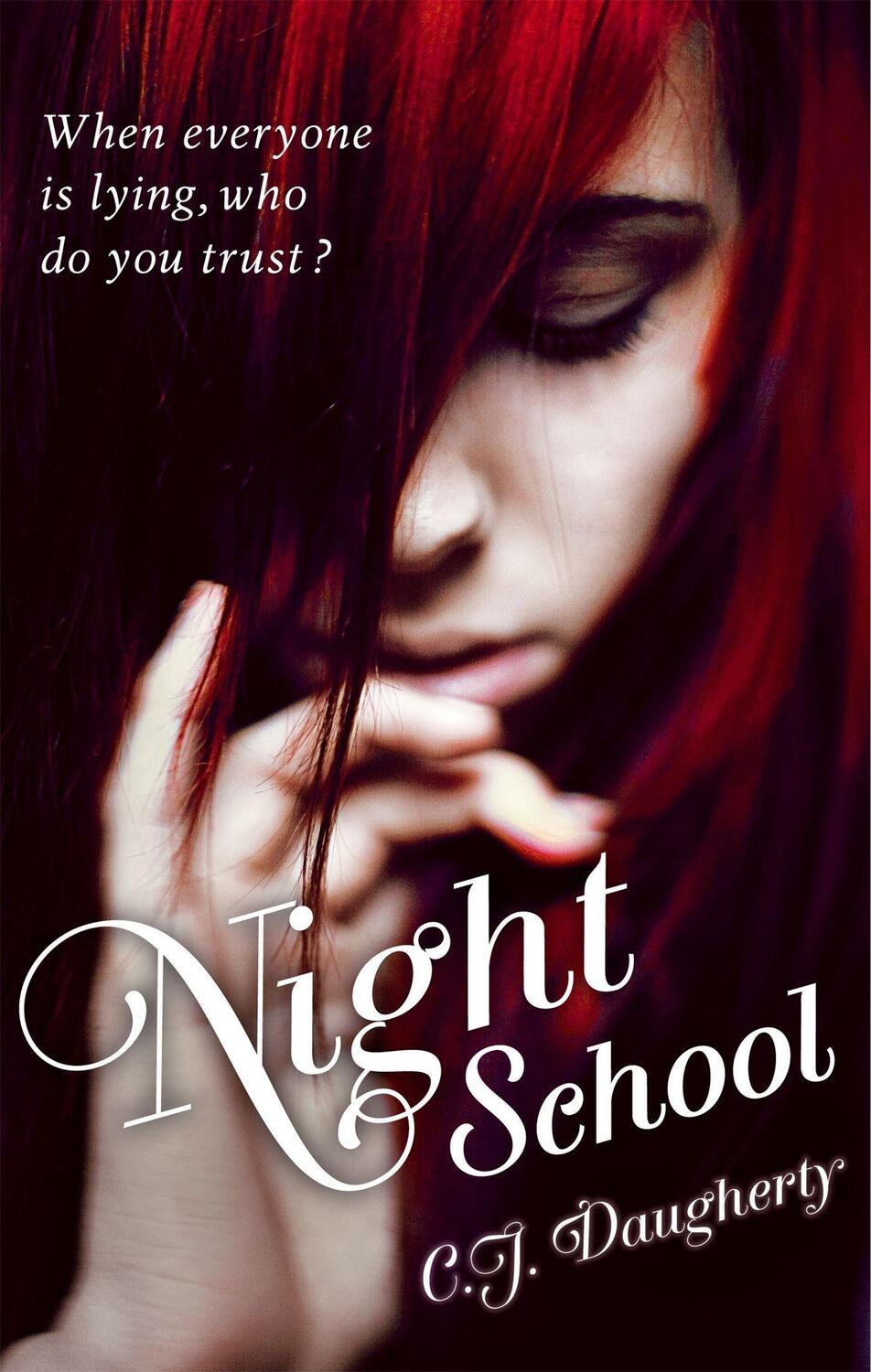 Cover: 9781907411212 | Night School 01 | Christy Daugherty | Taschenbuch | 454 S. | Englisch