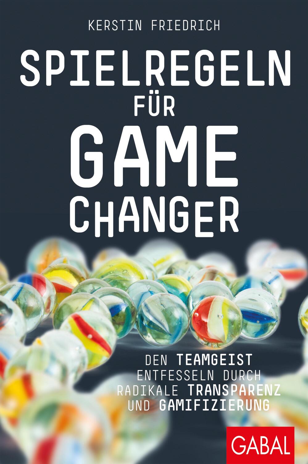 Cover: 9783869369617 | Spielregeln für Game Changer | Kerstin Friedrich | Buch | Deutsch