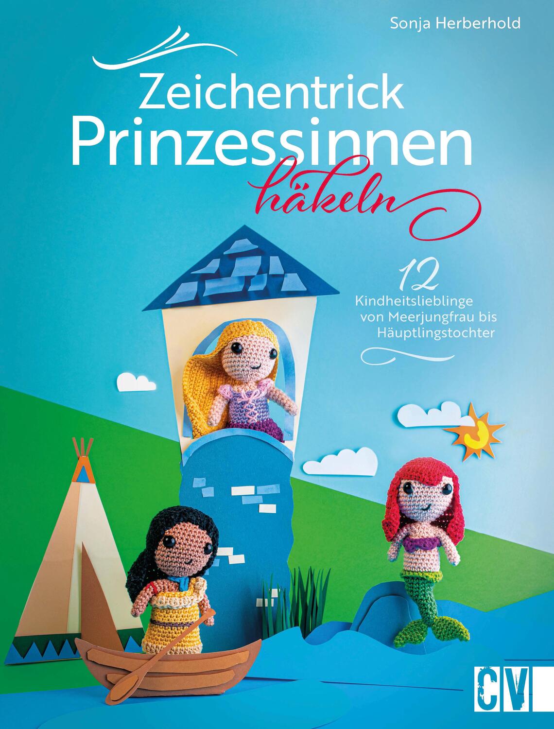 Cover: 9783841067531 | Zeichentrick-Prinzessinnen häkeln | Sonja Herberhold | Buch | 96 S.