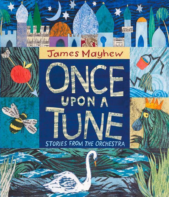 Cover: 9781913074036 | Once Upon a Tune: Stories from the Orchestra | James Mayhew | Buch