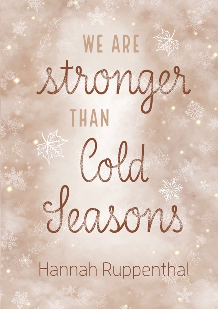 Cover: 9789403706146 | We are stronger than Cold Seasons | cold seasons 3 | Hannah Ruppenthal