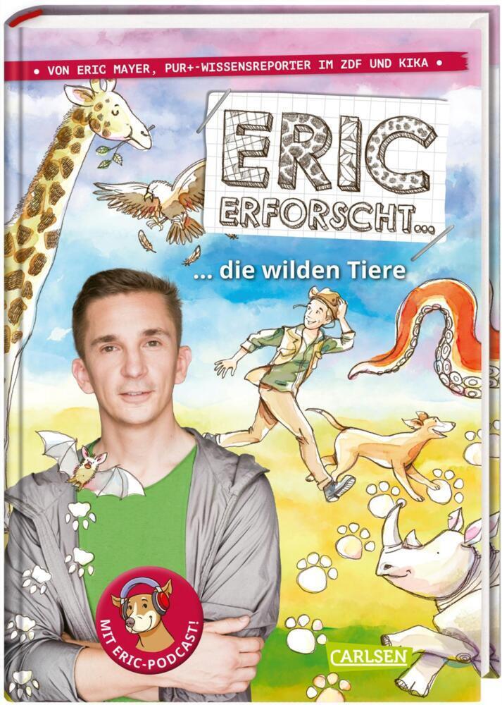 Cover: 9783551252142 | Eric erforscht ... 2: Die wilden Tiere. Bd.2 | Eric Mayer | Buch
