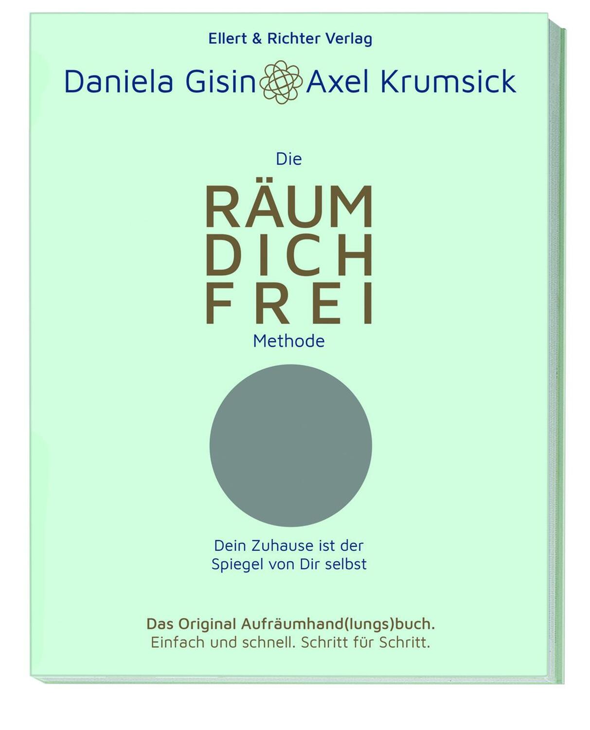 Cover: 9783831907489 | Die RÄUM DICH FREI Methode | Daniela Gisin (u. a.) | Taschenbuch