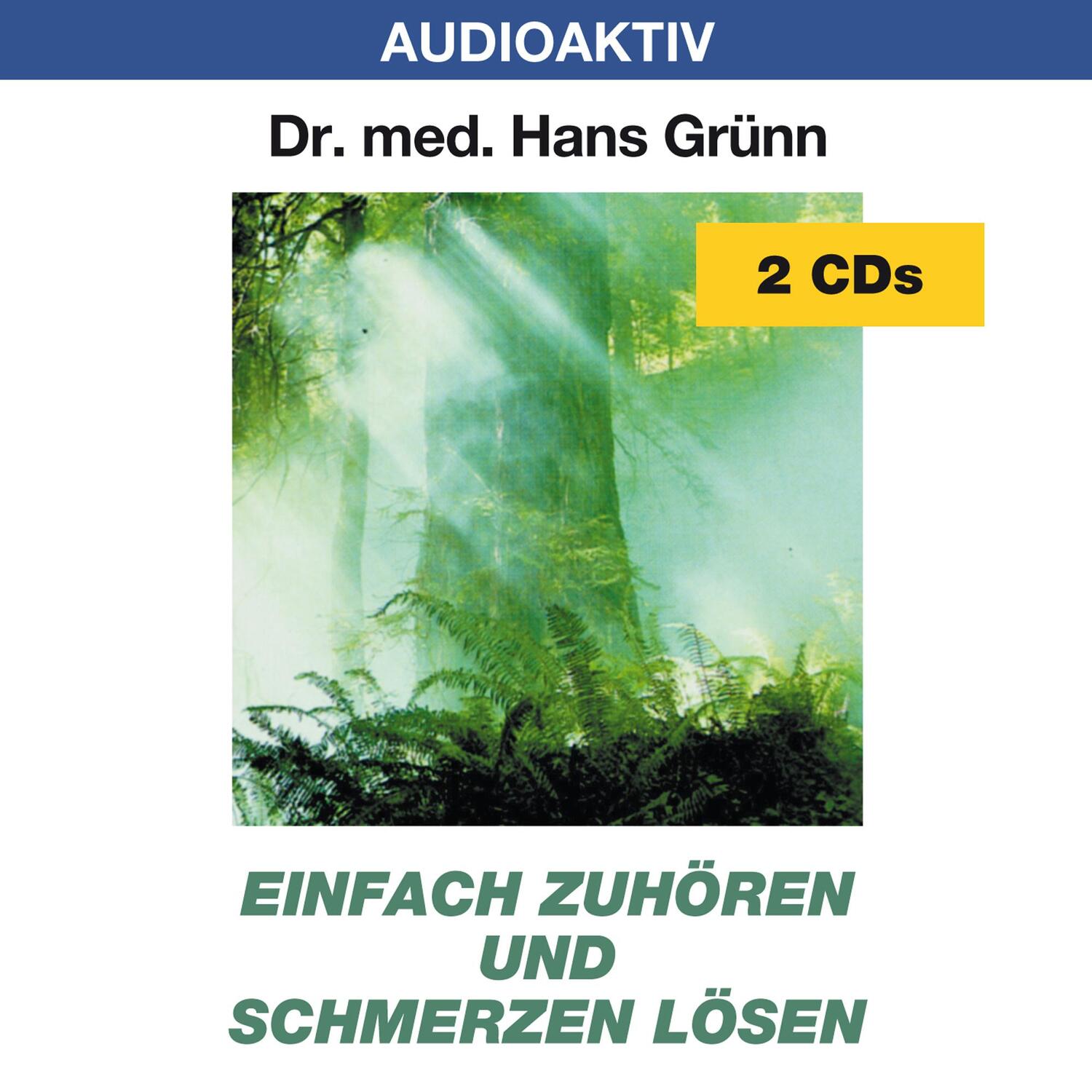 Cover: 9783932235412 | Einfach zuhören und Schmerzen lösen. 2 CDs | Hans Grünn | Audio-CD