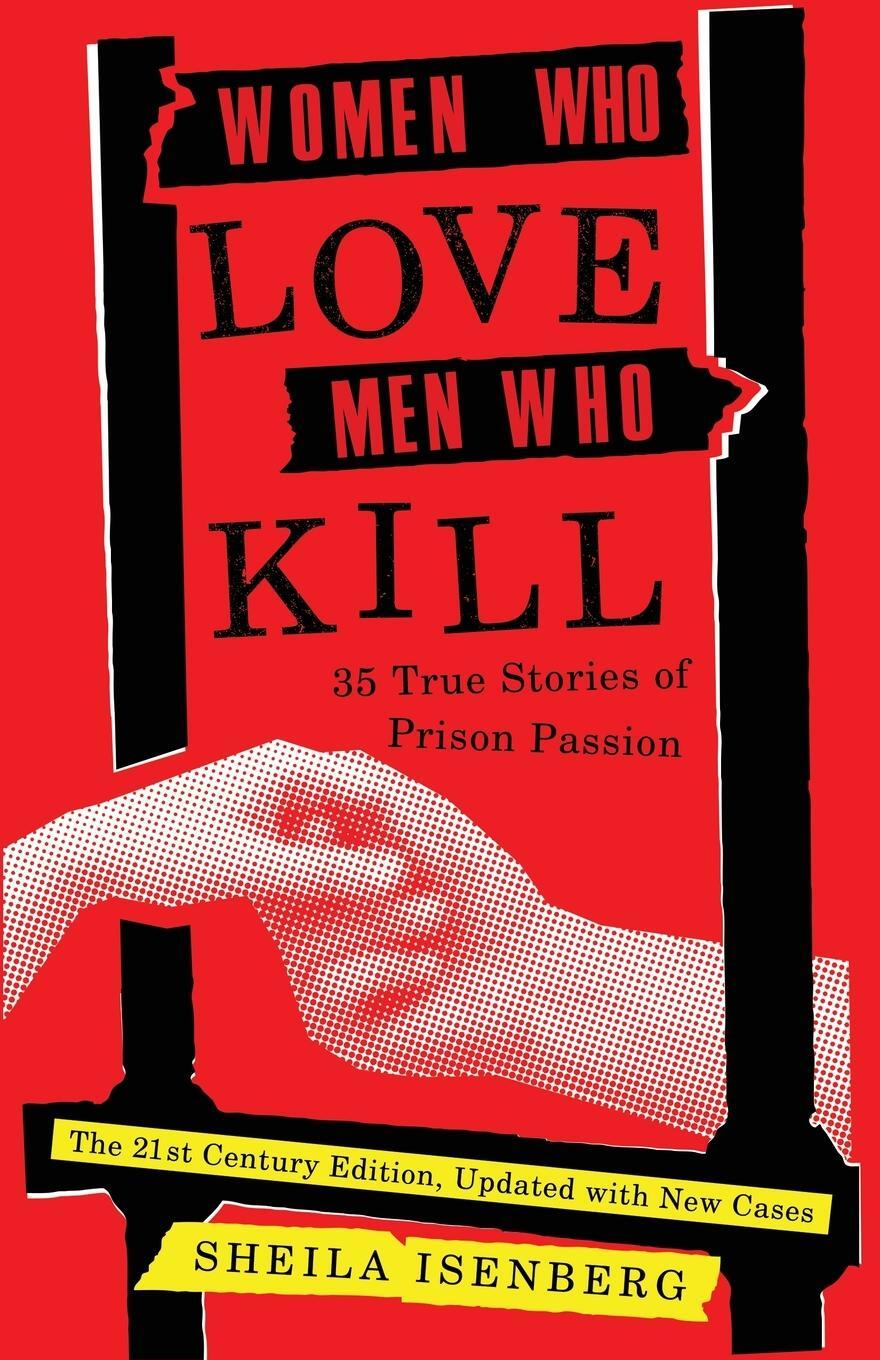 Cover: 9781635768091 | Women Who Love Men Who Kill | Sheila Isenberg | Taschenbuch | Englisch