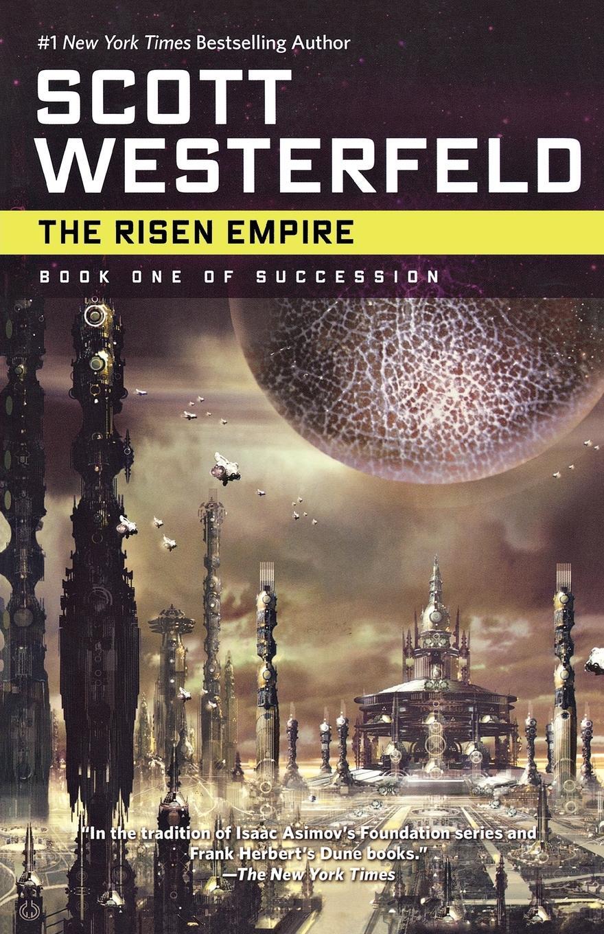 Cover: 9780765319982 | The Risen Empire | Scott Westerfeld | Taschenbuch | Paperback | 2008