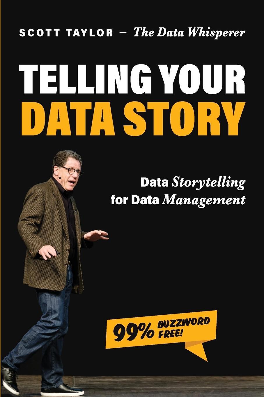 Cover: 9781634628952 | Telling Your Data Story | Data Storytelling for Data Management