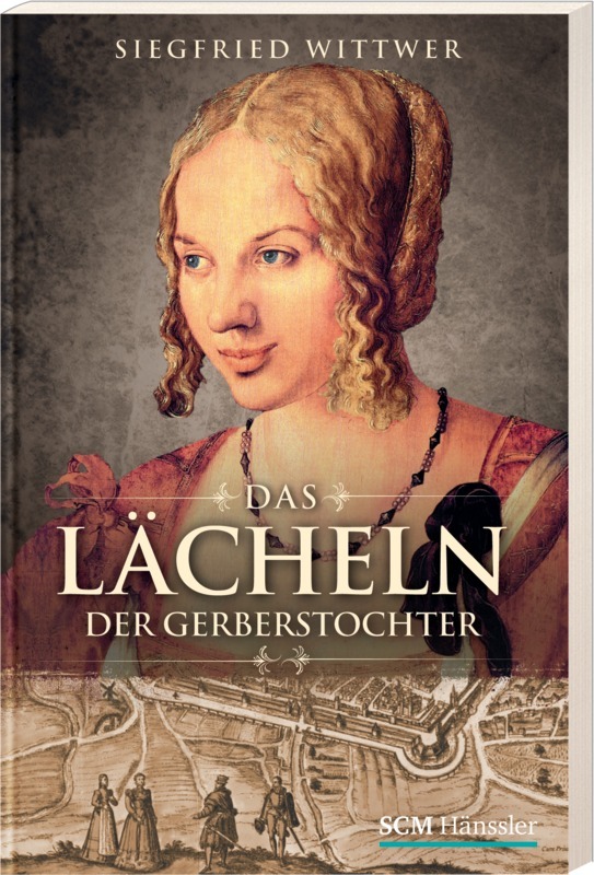 Cover: 9783775153089 | Das Lächeln der Gerberstochter | Roman | Siegfried Wittwer | Buch