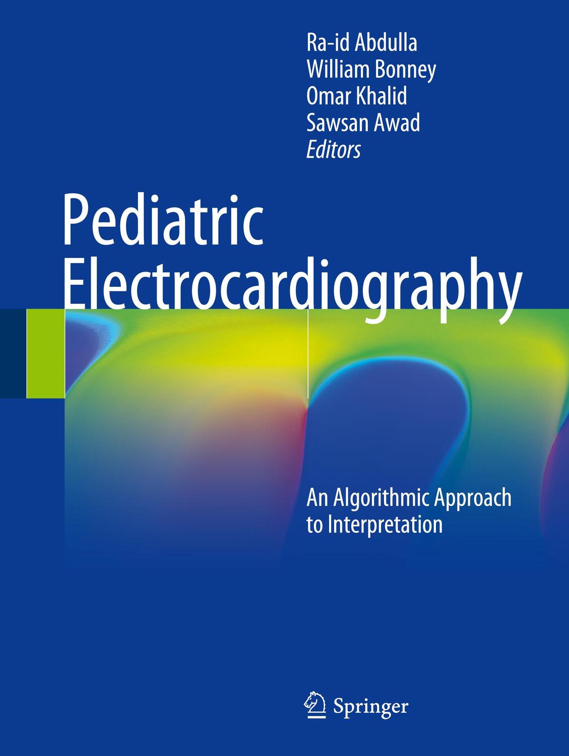 Cover: 9783319262567 | Pediatric Electrocardiography | Ra-Id Abdulla (u. a.) | Taschenbuch