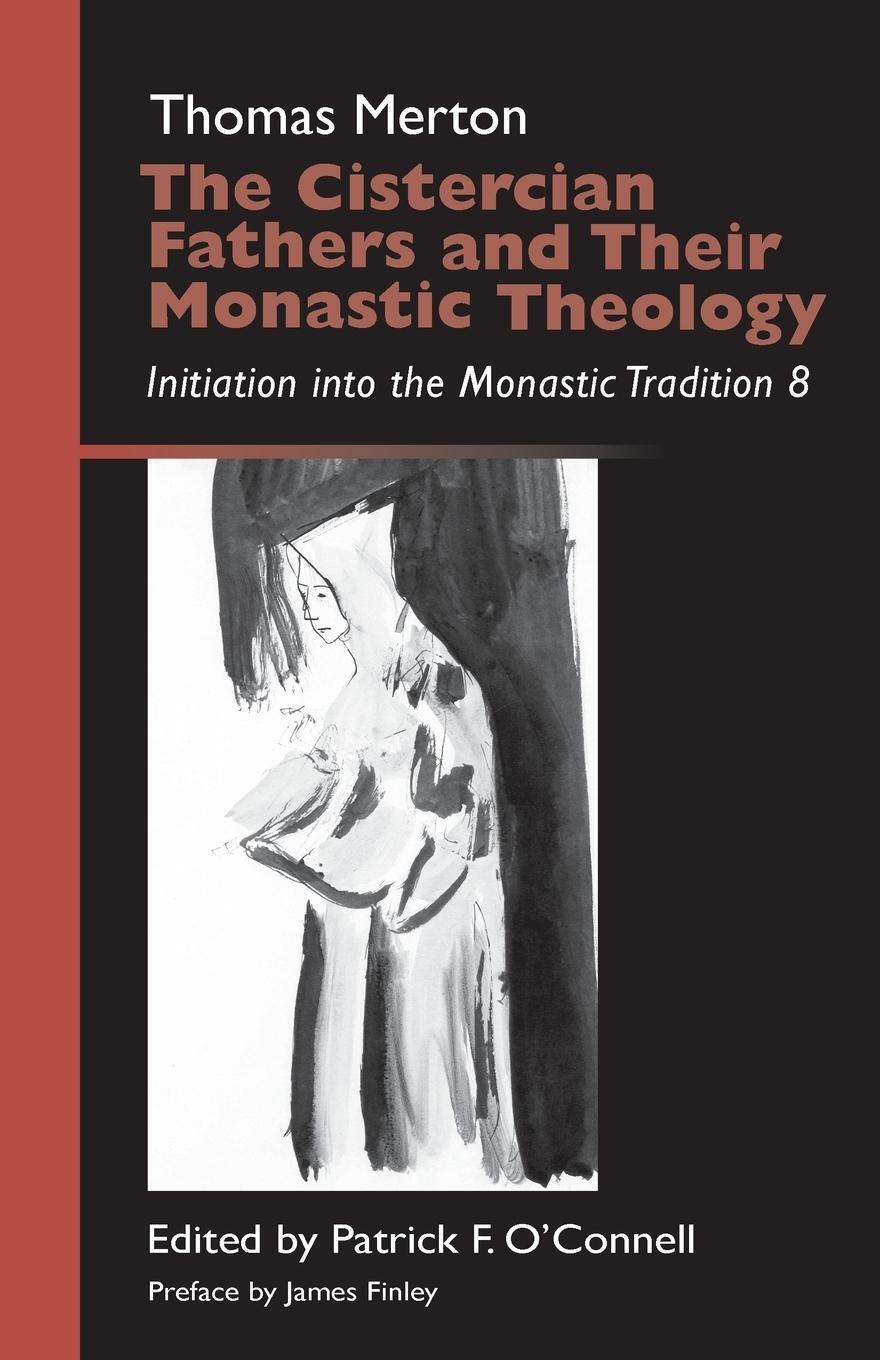 Cover: 9780879070427 | Cistercian Fathers and Their Monastic Theology | Thomas Merton | Buch