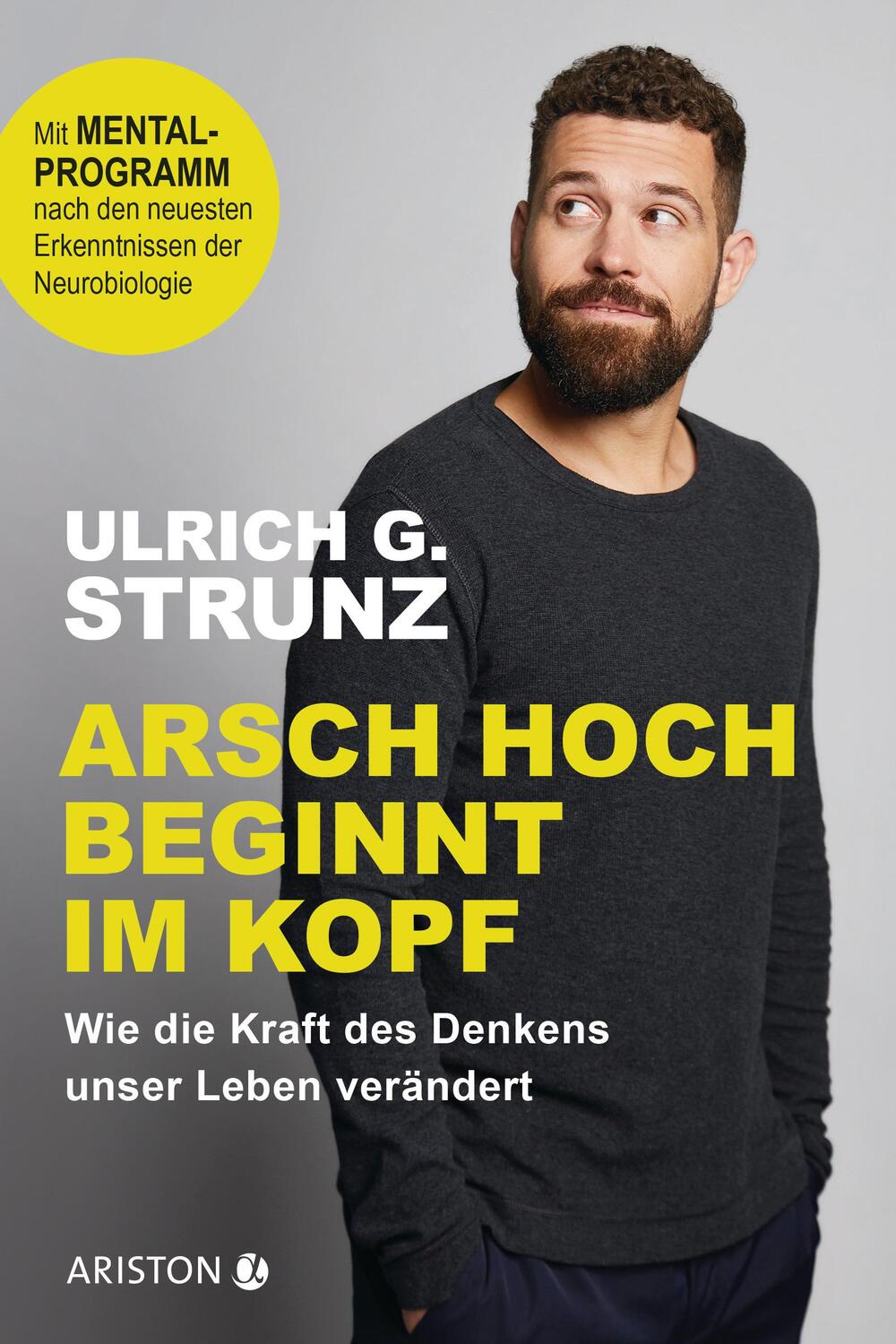 Cover: 9783424202113 | Arsch hoch beginnt im Kopf | Ulrich G. Strunz junior | Taschenbuch