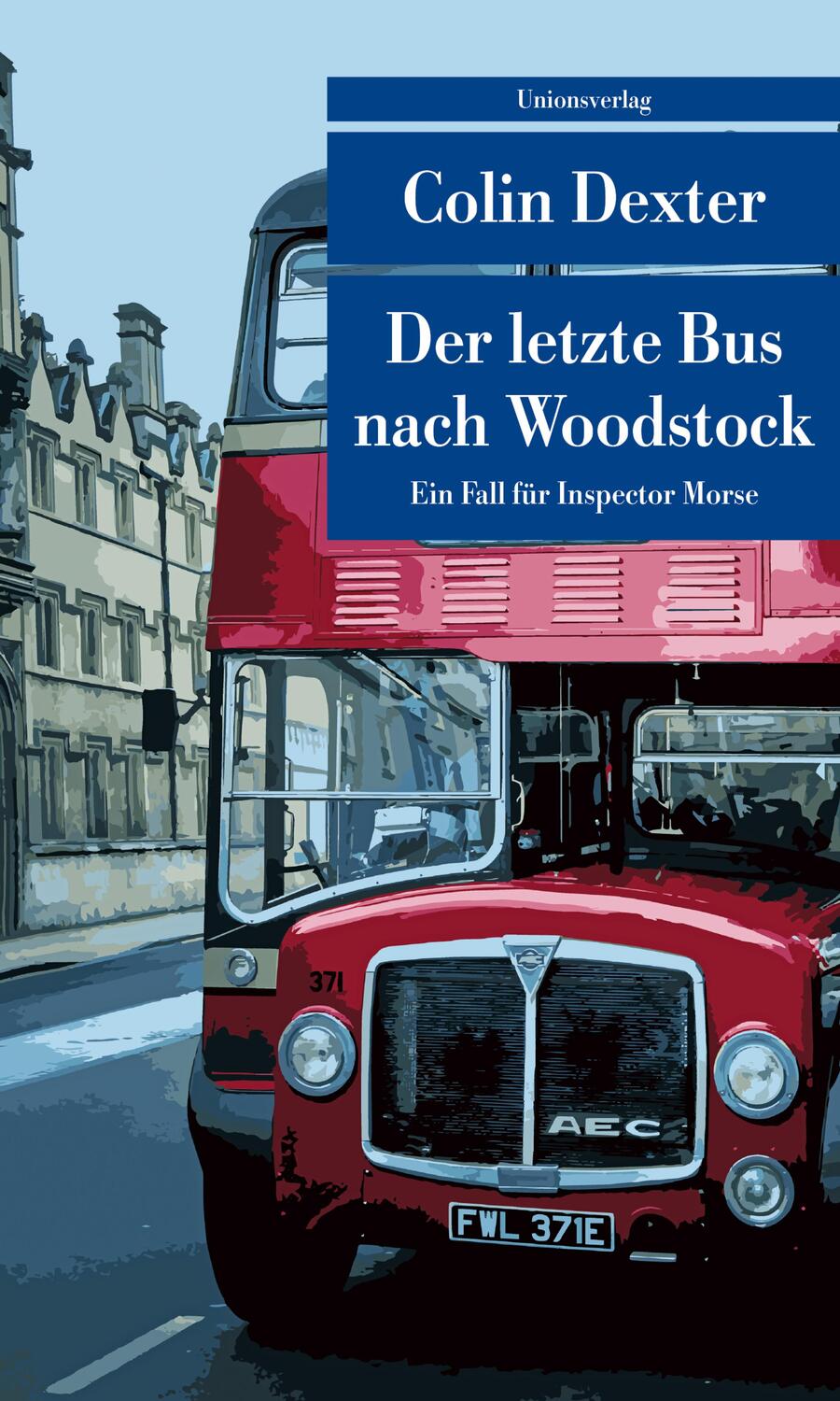 Cover: 9783293208216 | Der letzte Bus nach Woodstock | Colin Dexter | Taschenbuch | 288 S.