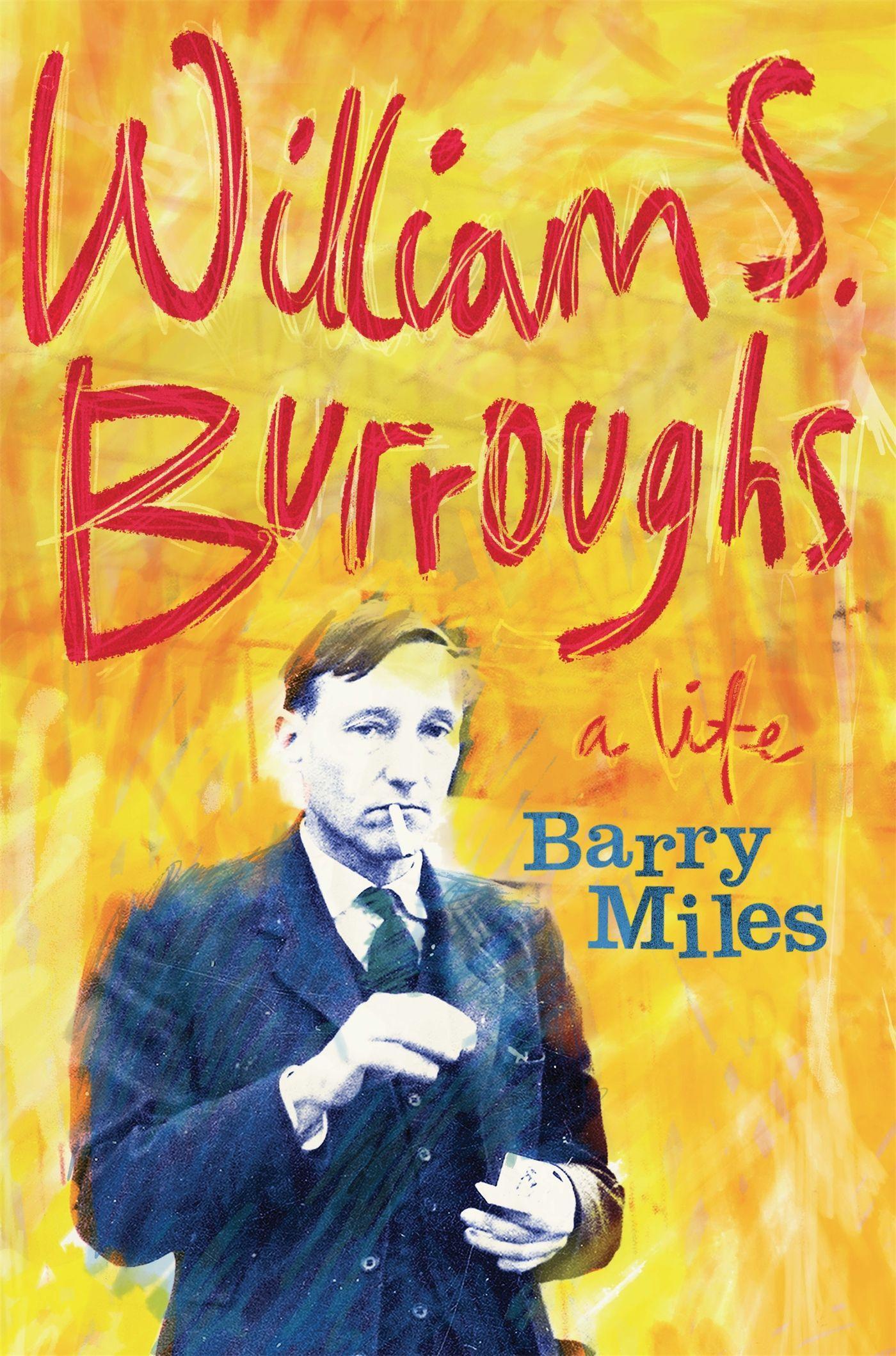 Cover: 9781780221205 | William S. Burroughs | A Life | Barry Miles | Taschenbuch | Englisch