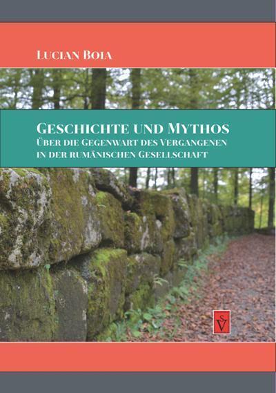 Cover: 9783946954064 | Geschichte und Mythos | Lucian Boia | Buch | 2017 | Schiller Verlag