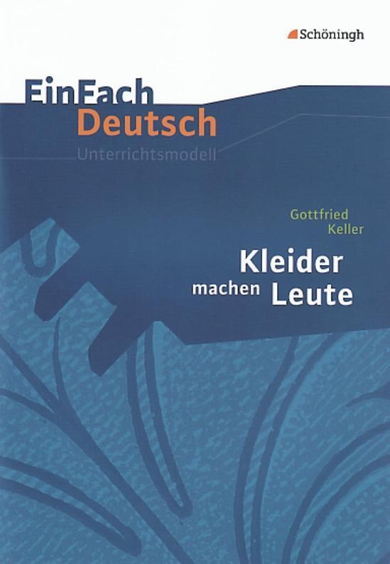 Cover: 9783140223263 | Kleider machen Leute. EinFach Deutsch Unterrichtsmodelle | Broschüre