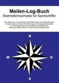 Cover: 9783839124369 | Meilen-Log-Buch | Seemeilennachweise für Sportschiffer | Axel Hommel