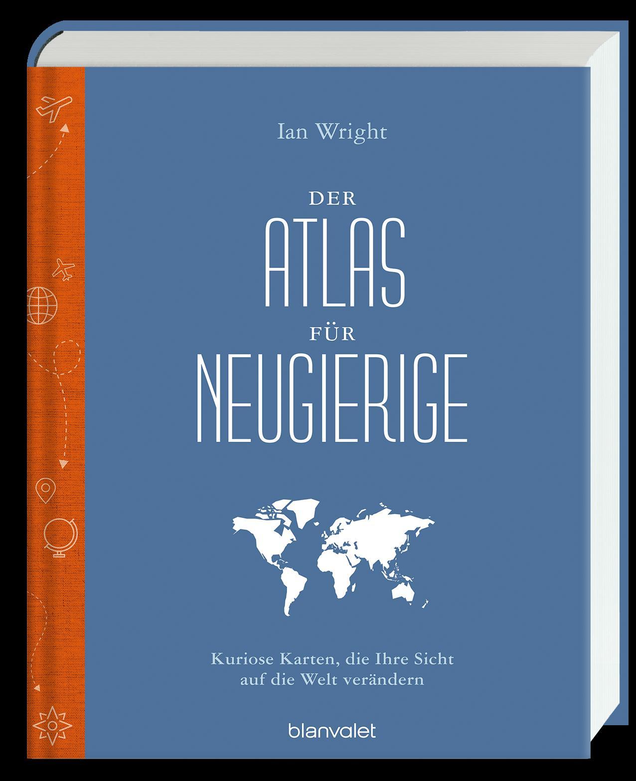 Bild: 9783764508753 | Der Atlas für Neugierige | Ian Wright | Buch | 240 S. | Deutsch | 2020