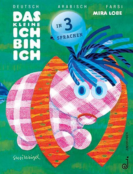 Cover: 9783702659004 | Das kleine Ich bin ich - arabisch, farsi, deutsch | Mira Lobe | Buch