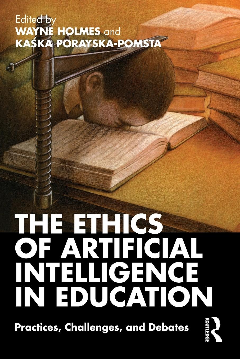 Cover: 9780367349721 | The Ethics of Artificial Intelligence in Education | Holmes (u. a.)