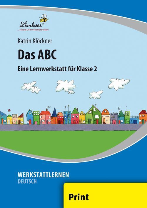 Cover: 9783869986326 | Das ABC (PR) | Grundschule, Deutsch, Klasse 2 | Katrin Klöckner | 2013