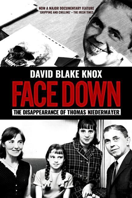 Cover: 9781848408470 | Face Down | The Disappearance of Thomas Niedermayer | David Blake Knox