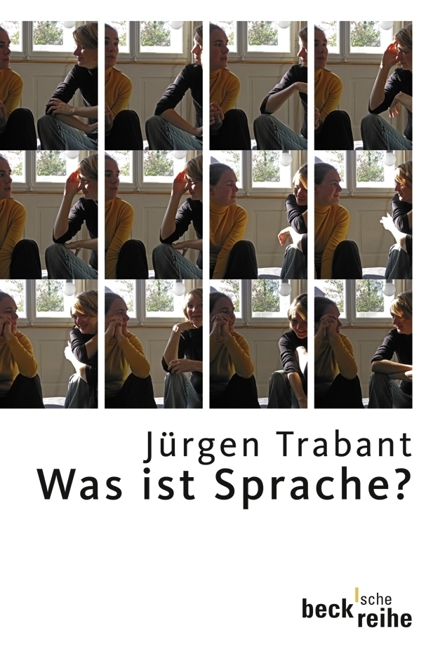 Cover: 9783406568329 | Was ist Sprache? | Jürgen Trabant | Taschenbuch | 320 S. | Deutsch