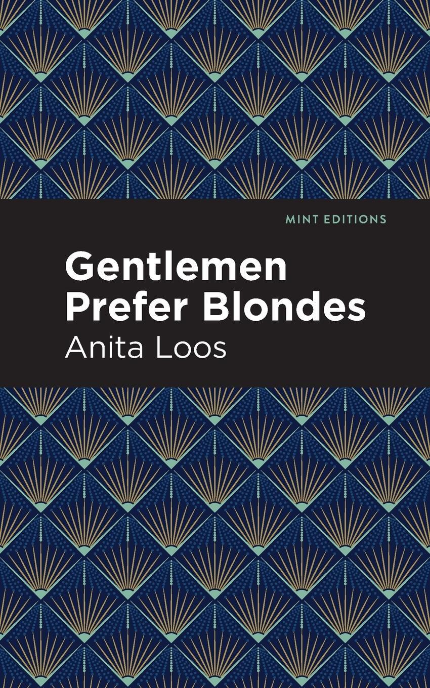 Cover: 9781513282251 | Gentlemen Prefer Blondes | The Intimate Diary of a Professional Lady