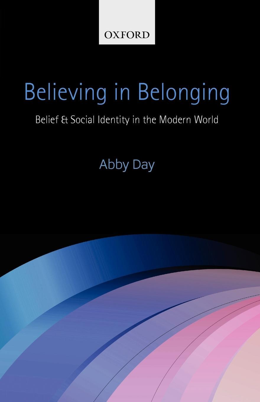 Cover: 9780199673551 | Believing in Belonging | Abby Day | Taschenbuch | Paperback | Englisch