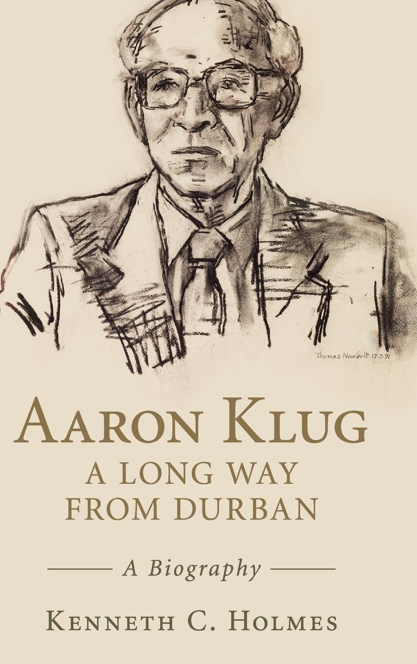 Cover: 9781107147379 | Aaron Klug - A Long Way from Durban | Kenneth C. Holmes | Buch | 2017