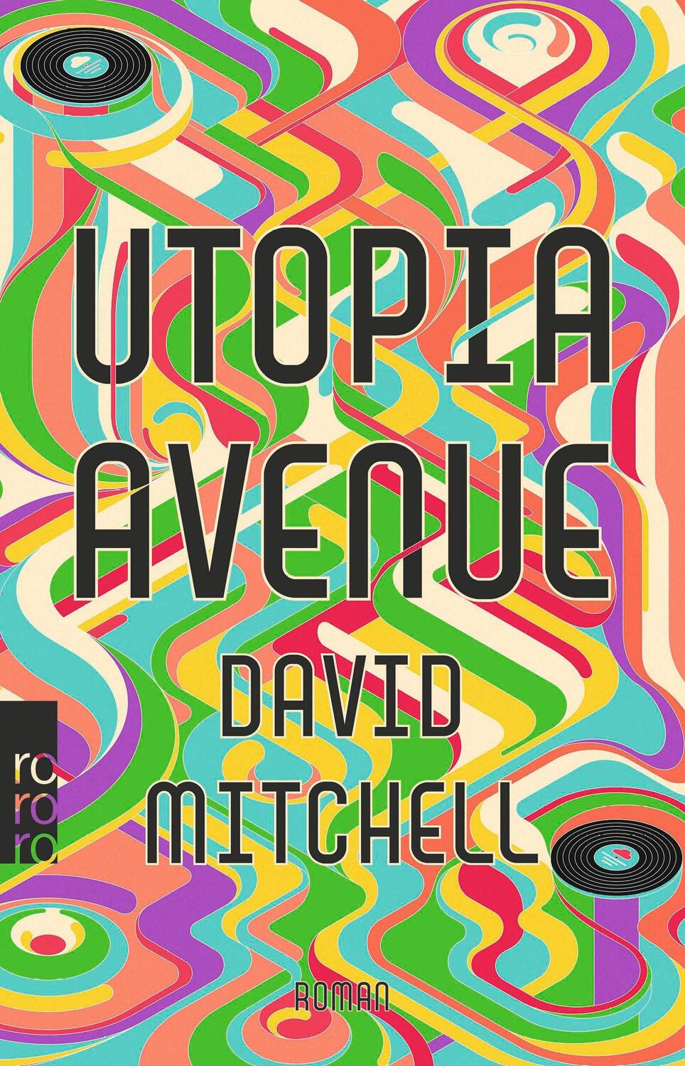 Cover: 9783499005541 | Utopia Avenue | David Mitchell | Taschenbuch | 752 S. | Deutsch | 2024