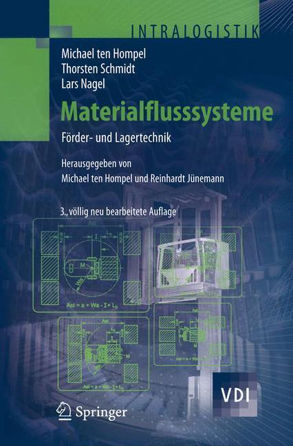Cover: 9783540732358 | Materialflusssysteme | Förder- und Lagertechnik | Schmidt (u. a.)