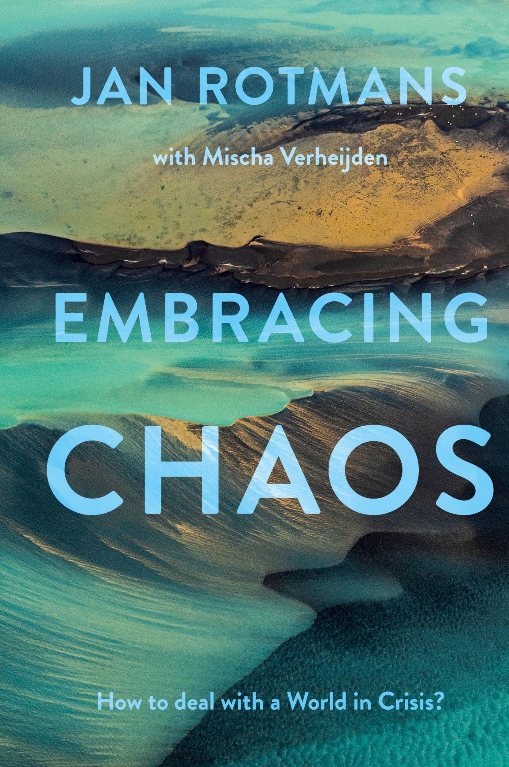 Cover: 9781837536351 | Embracing Chaos | How to deal with a World in Crisis? | Buch | 2023