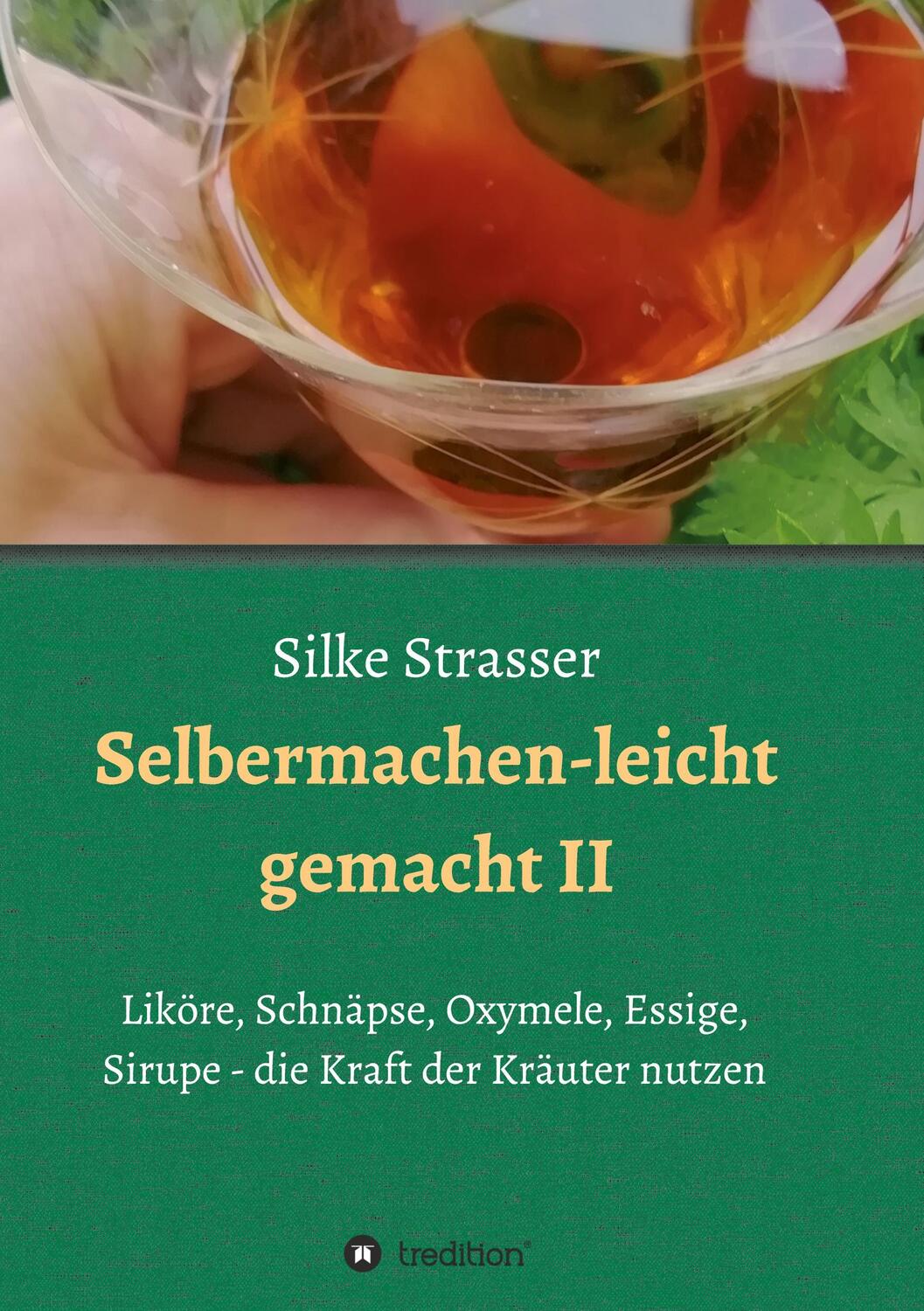 Cover: 9783347109612 | Selbermachen - leicht gemacht II | Silke Strasser | Taschenbuch
